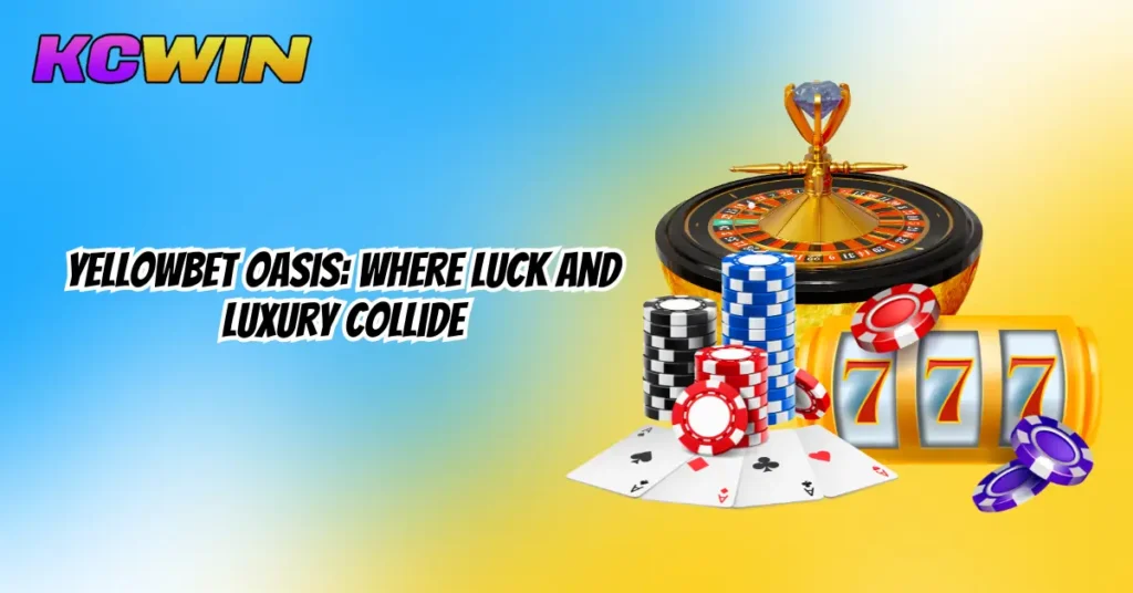 YellowBet Oasis_ Where Luck and Luxury Collide (1)