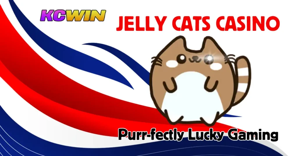 Jelly Cats Casino_ Purr-fectly Lucky Gaming