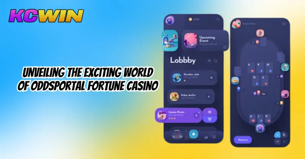 Unveiling the Exciting World of OddsPortal Fortune Casino