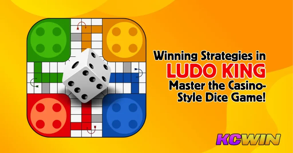 Winning Strategies in Ludo King Master the Casino-Style Dice Game!-1