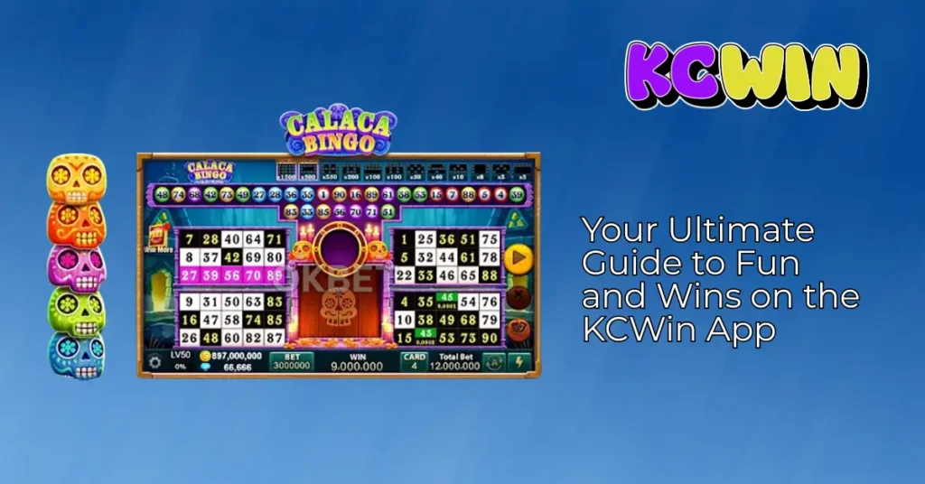 calaca-bingo-your-ultimate-guide-to-fun-and-wins-on-the-kcwin-app-1